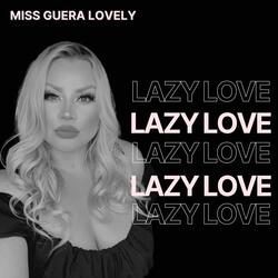 Lazy Love
