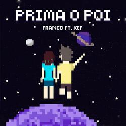Prima o Poi (feat. KEF)