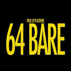 64 BARE (feat. Player One & Brocchi.B)