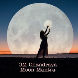 OM Chandraya Moon Mantra