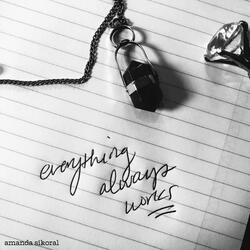 Everything Always Works