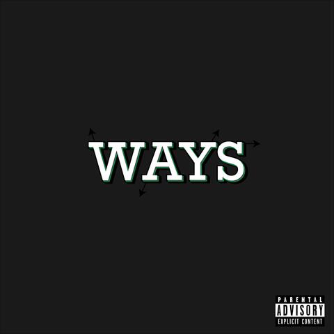 Ways (feat. KIDI)