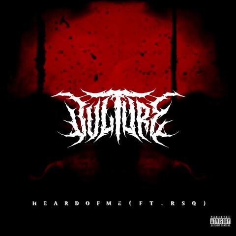 Heard Of Me (feat. RSQ)