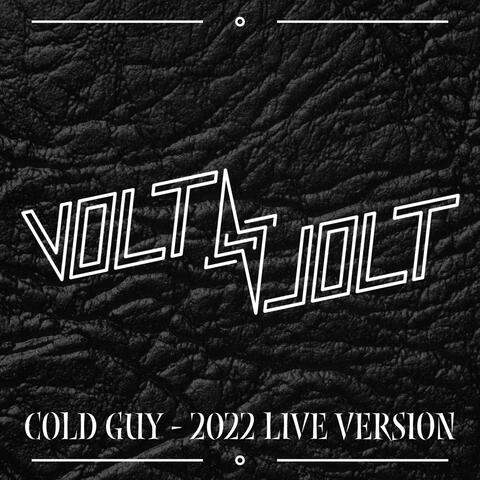 Cold Guy (2022 Live Version)