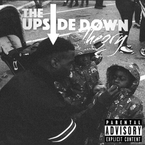 The Upside Down Theory