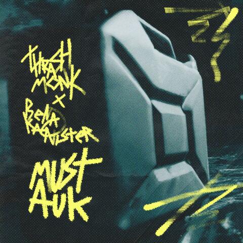 MUST AUK (feat. Benakanister)