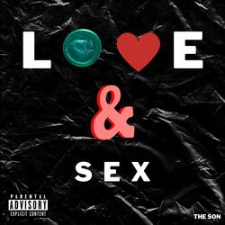 Love & Sex (feat. The Son)