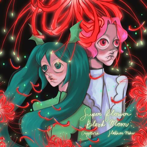 Super Flower Blood Moon