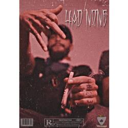 Had None (Interlude)