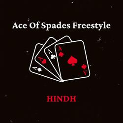 Ace of Spades Freestyle