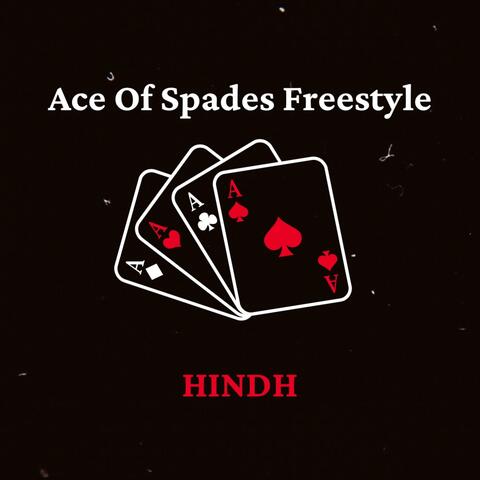 Ace of Spades Freestyle