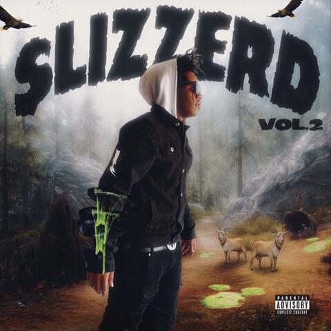Slizzerd, Vol. 2