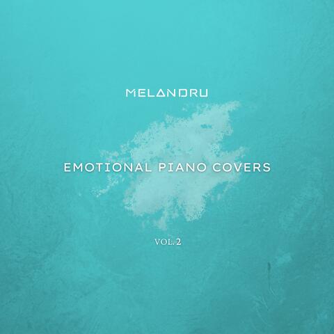 Emotional Piano Covers, Vol. 2