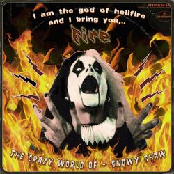 Fire! (I Am The God Of Hellfire)
