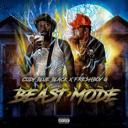 Beast Mode (feat. Fre$hboy G)