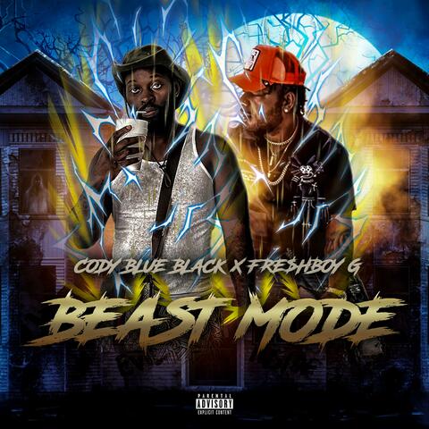 Beast Mode (feat. Fre$hboy G)