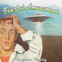 Fearful Amazement