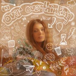 over overthinking