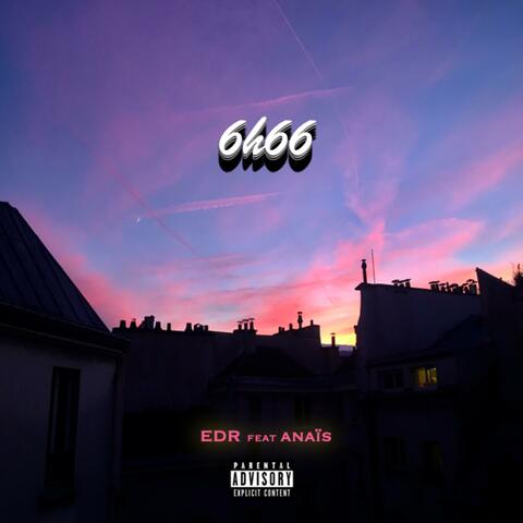 6h66 (feat. Anaïs)