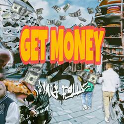 Get Money (feat. Purp Kobain)