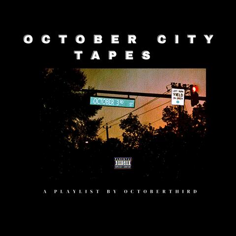 OCTOBER CITY TAPES