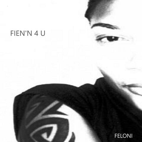 Fien'n 4 U (feat. Tasha Page)