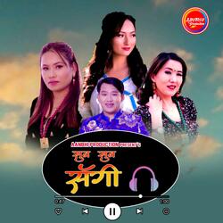 Suna Suna Sangi (feat. Shashikala Moktan)