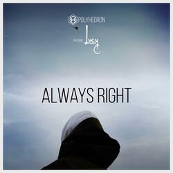 always right (feat. Lucy E)
