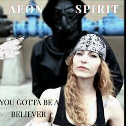 You gotta be a Believer