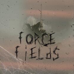 Force Fields