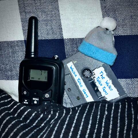 The Walkie Talkie Tapes