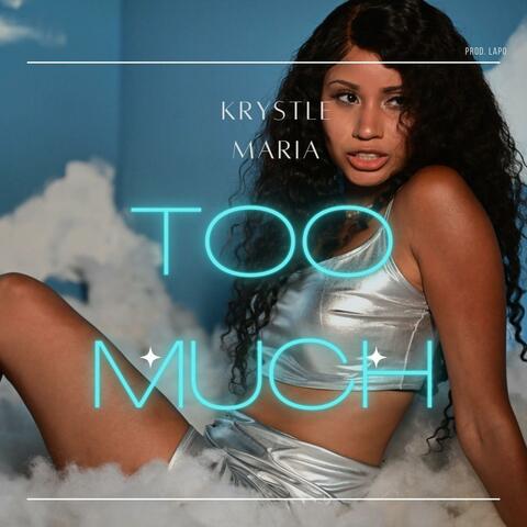 Too Much