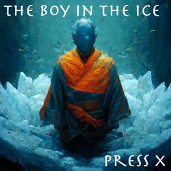 The Boy in the Ice