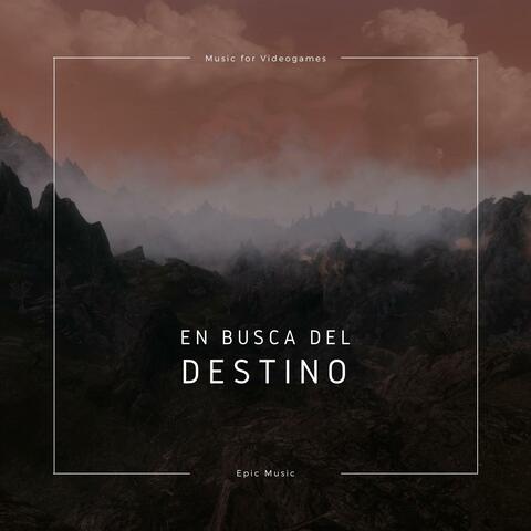 En busca del destino