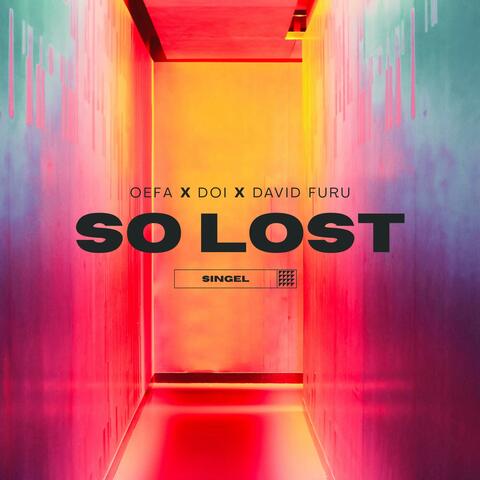 So Lost (feat. David Furu & DOI)