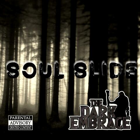 Soul Slide (feat. Mister Sinful & The Dark Embrace)