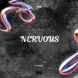 Nervous (feat. Valious)