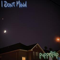 I Don't Mind