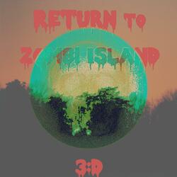 Zombi Island Revisited