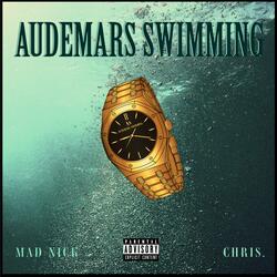 Audemars Swimming (feat. Chris Madden)