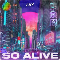 So Alive