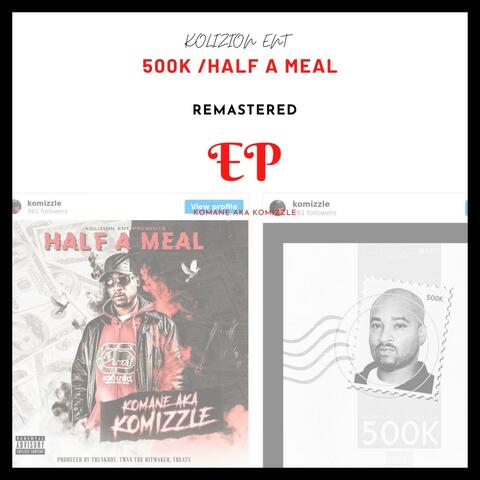 500K/Half a Meal EP (remastered)