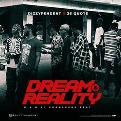 Dreams And Reality (feat. 36 Quotes)