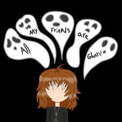 All My Friends Are Ghosts!