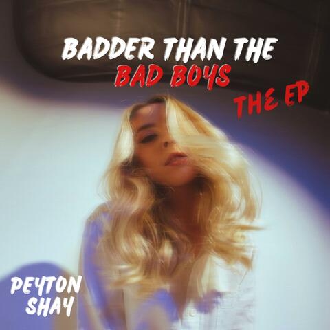 Badder Than The Bad Boys