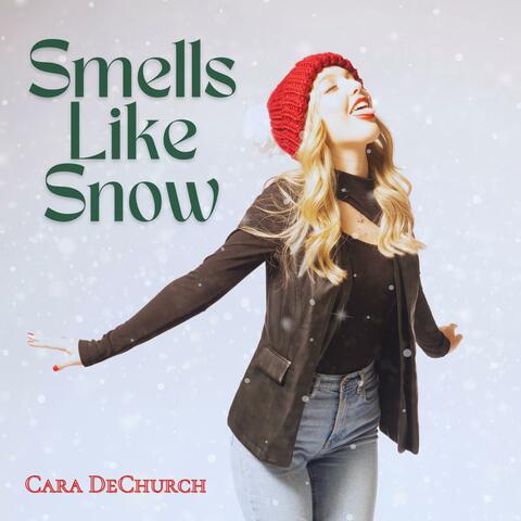 Smells Like Snow