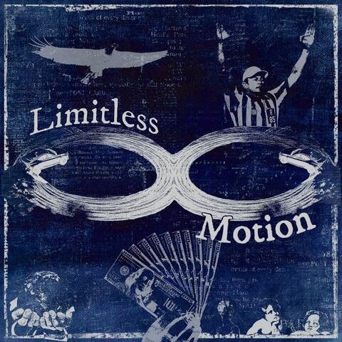 Limitless Motion