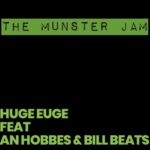 The Munster Jam (feat. An Hobbes & Bill Beats)