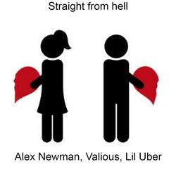 Straight from hell (feat. Valious & Lil Uber)