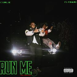 Run Me (feat. FlyNari)